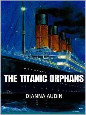 cover image of The Titanic Orphans